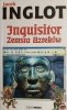 INQUISITOR. ZEMSTA AZTEKÓW - Jacek Inglot
